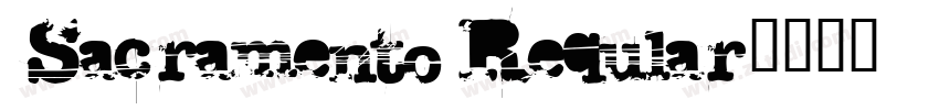 Sacramento Reqular字体转换